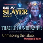 Be A Slayer Podcast